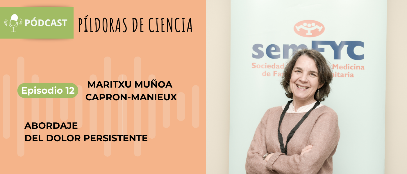 Abordaje no farmacológico, multimodal y centrado en la persona, entre las recomendaciones sobre dolor crónico del nuevo ‘Píldoras de ciencia en abierto’